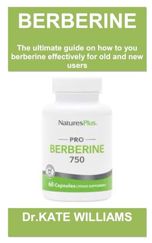 Stock image for BERBERINE WEIGHT LOSS GUIDE BOOK: Berberine for weight loss: the ultimate guide and top secret on how to use it,possible risks and who it is meant for for sale by California Books