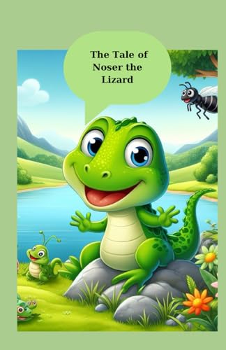 Imagen de archivo de The Tale of Noser the Lizard (Paperback) a la venta por Grand Eagle Retail