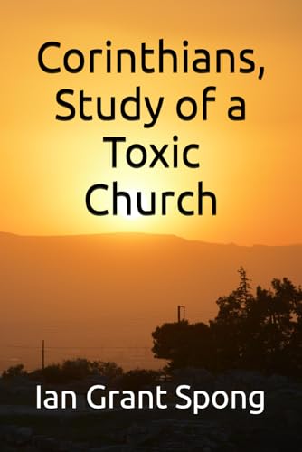 Imagen de archivo de Corinthians, Study of a Toxic Church a la venta por California Books