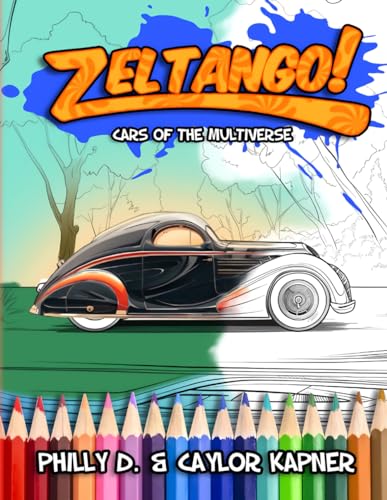 Beispielbild fr Zeltango!: Cars of the Multiverse vol 1 (Zeltango Presents Cars of the Multiverse) zum Verkauf von California Books