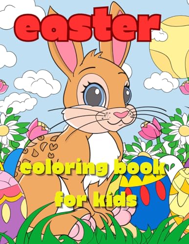 Imagen de archivo de Easter Coloring Book: For Kids Ages 3-10: Enchanted Spring, A Miracle-Filled Coloring Adventure For Creative Girls And Boys, 50 Delightful Pages, Each Featuring The Lovable Character, Wonder Bunny. a la venta por California Books
