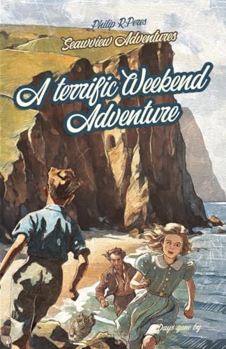 Beispielbild fr A Terrific Weekend Adventure: A fast-paced and exciting children's mystery adventure book for middle-grade children and nostalgic readers. zum Verkauf von medimops