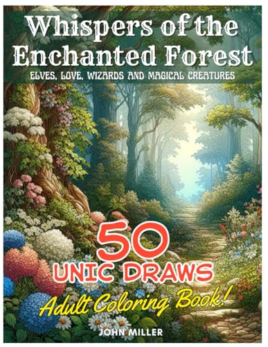 Beispielbild fr Whispers of the Enchanted Forest: Elves, love, wizards and magical creatures zum Verkauf von California Books