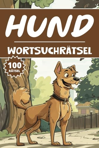 Beispielbild fr Hund Wortsuchrtsel: 100 Rtsel, Buchstabenrtsel, Vokabelbuch fr Kinder, Wortspiele, Erwachsene and Senioren, Aktivittsbuch & Denkspiele fr Jugendliche zum Verkauf von Buchpark