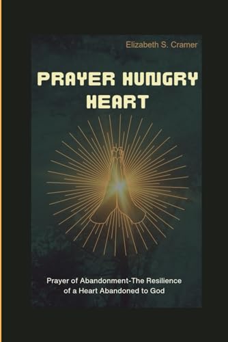 Imagen de archivo de Prayer Hungry heart (Paperback) a la venta por Grand Eagle Retail
