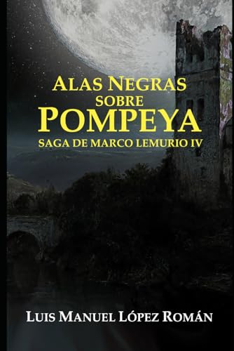 Imagen de archivo de Alas negras sobre Pompeya (Paperback) a la venta por Grand Eagle Retail
