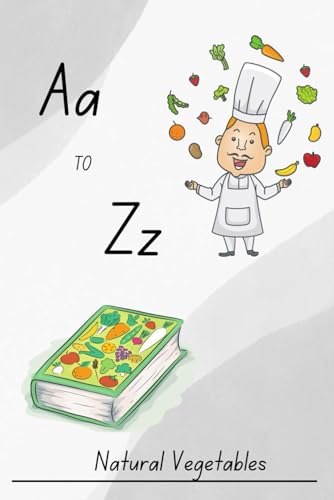 Stock image for Aa-Zz Natural Vegetable for sale by Ria Christie Collections