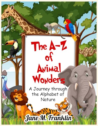 Stock image for The A-Z of Animal Wonders (Paperback) for sale by Grand Eagle Retail