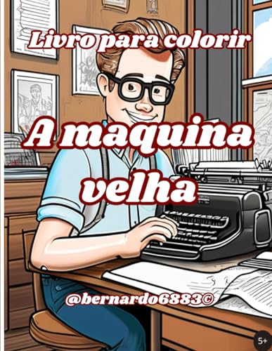 Stock image for A maquina velha for sale by California Books