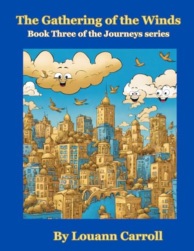Beispielbild fr The Gathering of the Winds: Book Three of the Journeys series zum Verkauf von California Books