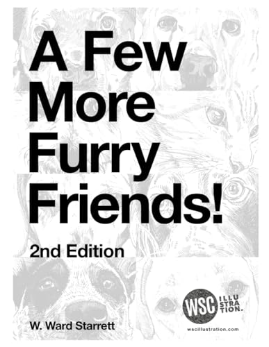 Imagen de archivo de A Few More Furry Friends!: 2nd Edition a la venta por California Books