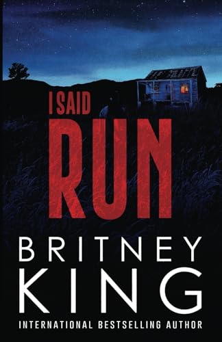 Stock image for I Said Run: A Psychological Thriller for sale by GreatBookPrices