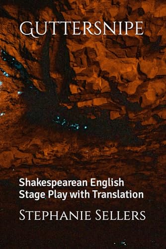 Stock image for Guttersnipe: Shakespearean English Stage Play with Translation for sale by GreatBookPrices