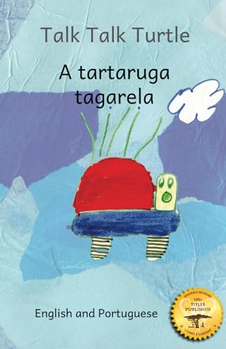 Beispielbild fr Talk Talk Turtle: The Rise And Fall of a Curious Turtle in Portuguese and English zum Verkauf von GreatBookPrices