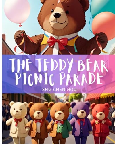Stock image for The Teddy Bear Picnic Parade: March Along with Teddy and Friends at 'The Teddy Bear Picnic Parade'! for sale by California Books