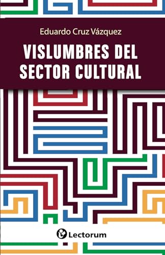 Beispielbild fr Vislumbres del desarrollo cultural (Spanish Edition) zum Verkauf von California Books