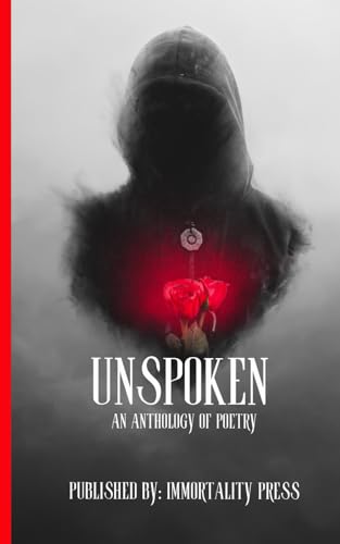 Stock image for Unspoken: An Anthology of Poetry for sale by California Books