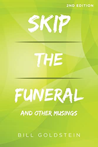 Imagen de archivo de Skip The Funeral a la venta por GreatBookPrices