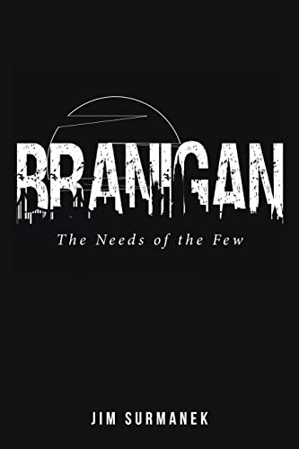 9798885050364: Branigan: The Needs of the Few