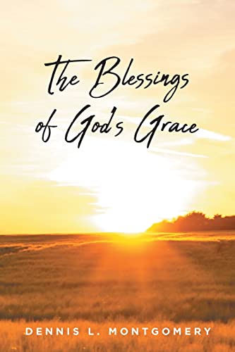 Beispielbild fr The Blessings of God's Grace zum Verkauf von GreatBookPrices