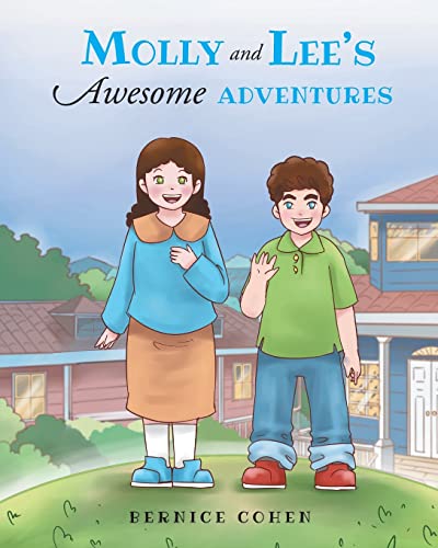 Stock image for Molly and Lee's Awesome Adventures for sale by GreatBookPrices
