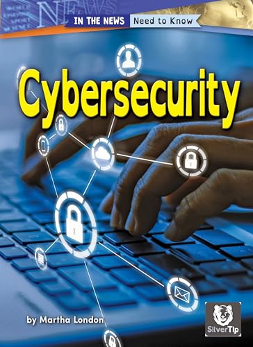 9798885091930: Cybersecurity - Reading for Students Struggling with Core Curriculum, Grades 2-3 - Developmental Learning with Dyslexic-Friendly Font & Design for ... Books Collection (In the News: Need to Know)