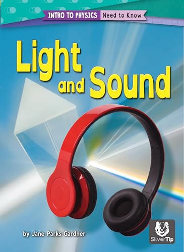 Stock image for Light and Sound (Intro to Physics: Need to Know) for sale by HPB-Diamond