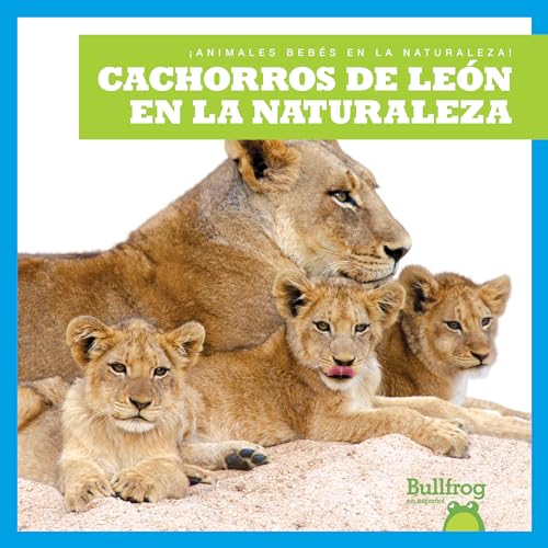 Imagen de archivo de Cachorros de le?n en la naturaleza -Language: Spanish a la venta por GreatBookPrices