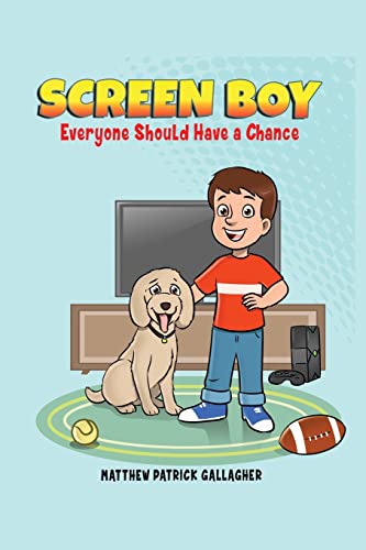 9798885270366: Screen Boy: Everyone Should Have a Chance