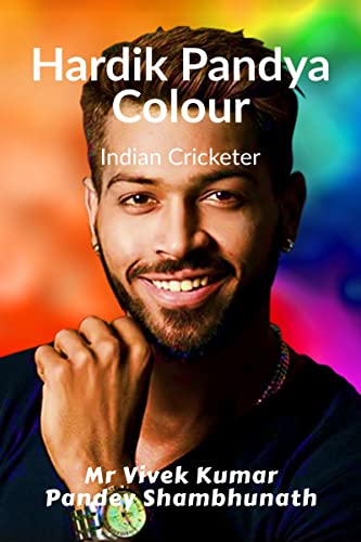 Immagine dell'editore per Hardik Pandya Colour: Indian Cricketer venduto da California Books