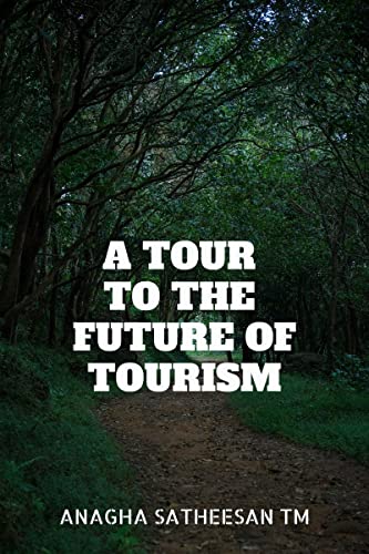 Imagen de archivo de A Tour to the Future of Tourism a la venta por PBShop.store US