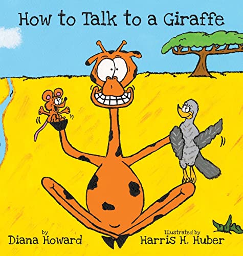 Stock image for How to Talk to a Giraffe for sale by Big River Books