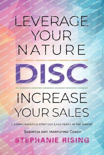 9798885311038: DISC: Leverage Your Nature, Increase Your Sales