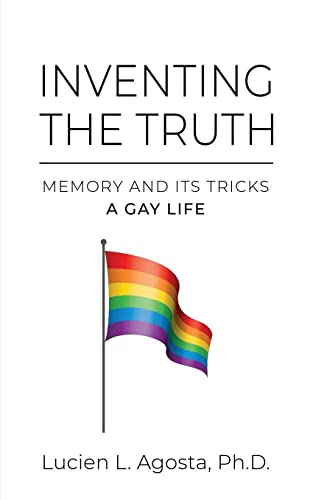 Beispielbild fr Inventing the Truth: Memory and Its Tricks - A Gay Life zum Verkauf von Better World Books: West