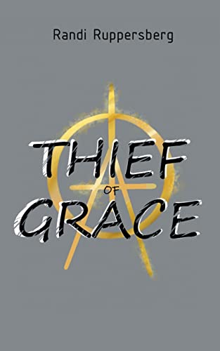 Stock image for Thief of Grace for sale by GreatBookPrices
