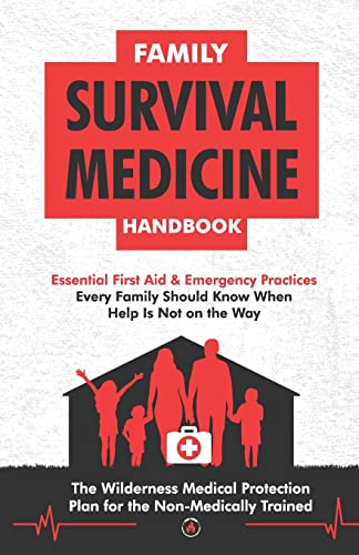 Stock image for Family Survival Medicine Handbook for sale by GreatBookPrices