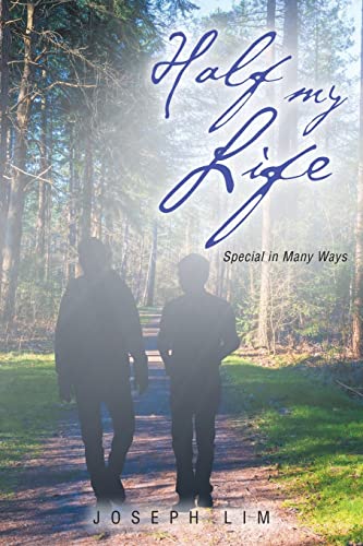 Stock image for Half My Life: Special in Many Ways for sale by GreatBookPrices