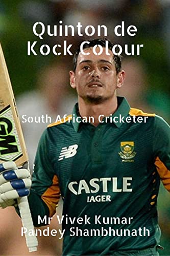 Stock image for Quinton de Kock Colour: South African Cricketer for sale by Ria Christie Collections