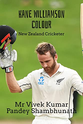 Immagine dell'editore per Kane Williamson Colour: New Zealand Cricketer venduto da California Books
