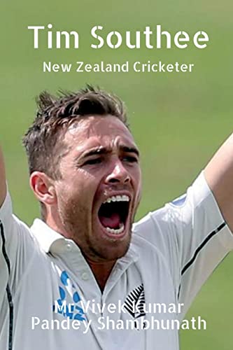Stock image for Tim Southee: New Zealand Cricketer for sale by Ria Christie Collections