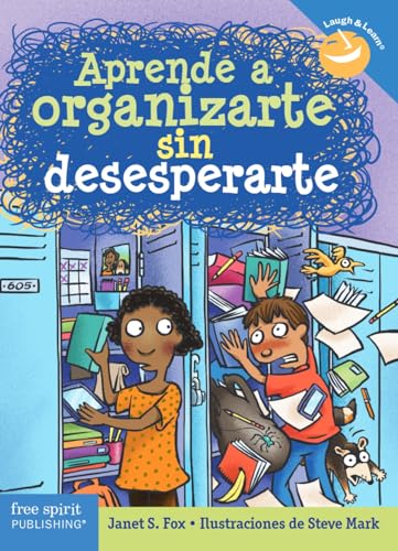 Stock image for Aprende a organizarte sin desesperarte (Laugh & Learn) (Spanish Edition) for sale by Lakeside Books