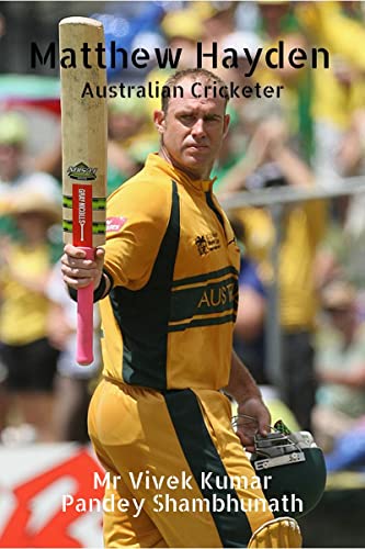 Imagen de archivo de Matthew Hayden : Australian Cricketer a la venta por Chiron Media