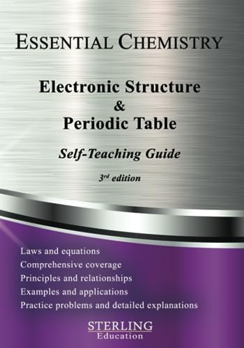Stock image for Electronic Structure and the Periodic Table: Essential Chemistry Self-Teaching Guide for sale by GreatBookPrices