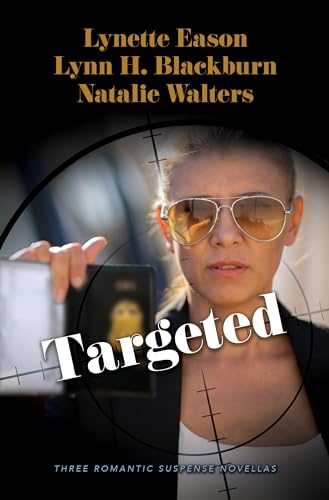 Stock image for Targeted: Three Romantic Suspense Novellas for sale by AwesomeBooks