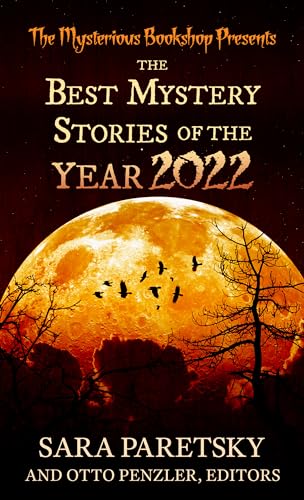 Stock image for Mysterious Bookshop Presents the Best Mystery Stories of the Year 2022 for sale by GreatBookPrices