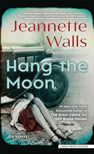 Stock image for Hang the Moon: A Novel for sale by Lakeside Books