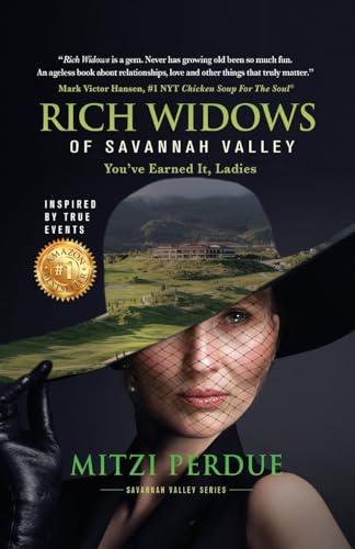 Stock image for Rich Widows of Savannah Valley: You've Earned It Ladies for sale by GreatBookPrices