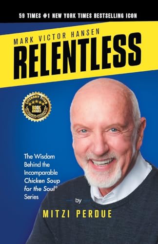 Stock image for Relentless: Mark Victor Hansen for sale by HPB-Emerald