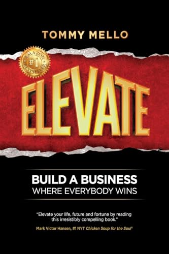 Imagen de archivo de Elevate: Build a Business Where Everybody Wins a la venta por KuleliBooks