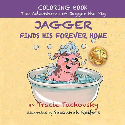 Imagen de archivo de Jagger the Pig Finds His Forever Home: Coloring Book a la venta por GreatBookPrices